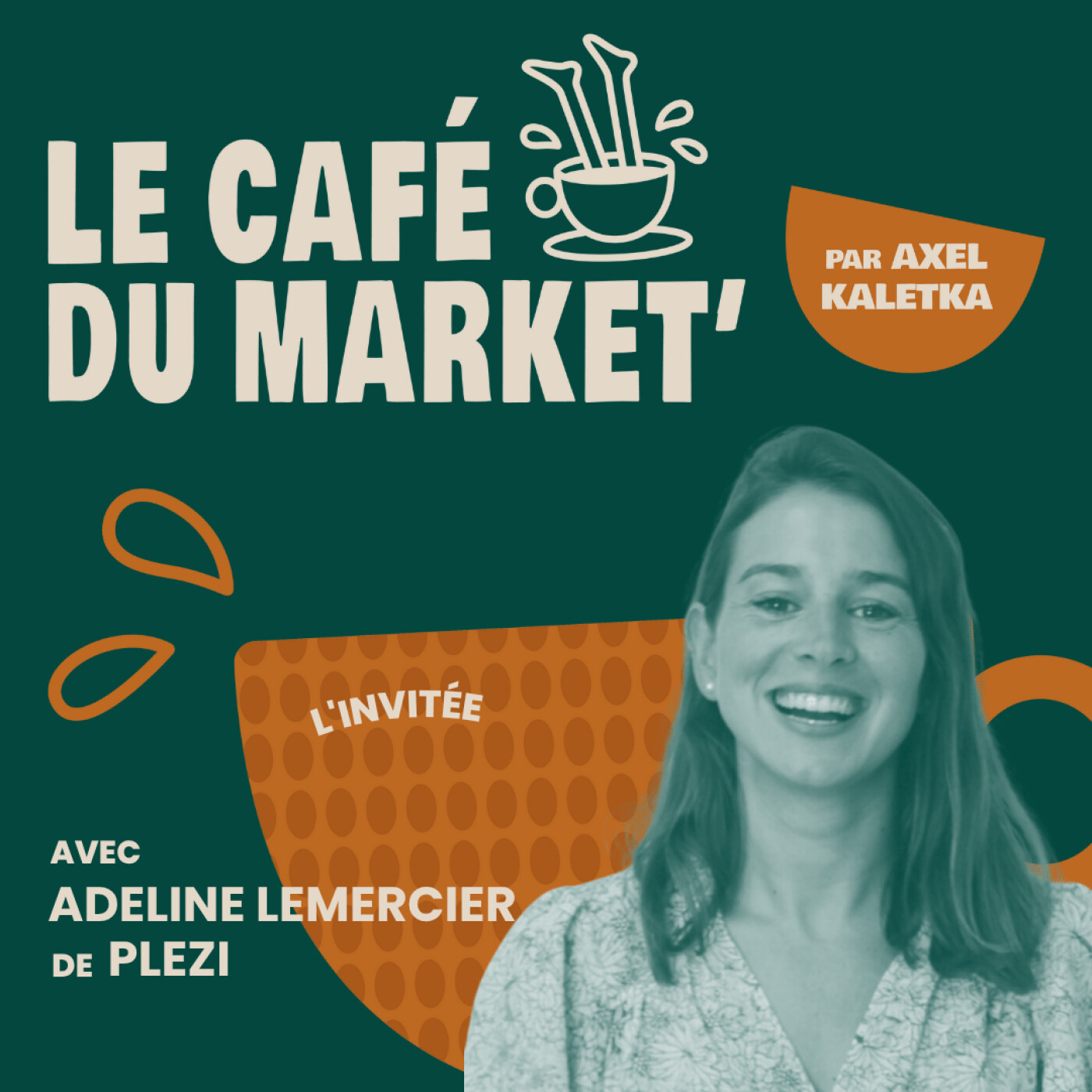 #146 Lead nurturing : structurer sa stratégie - avec Adeline Lemercier de Plezi