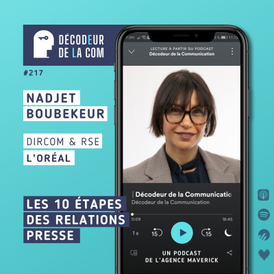 Les 10 étapes des Relations Presse | Nadjet Boubekeur, Dircom et RSE, L'Oréal | Ep 217 cover