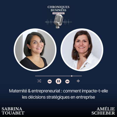 38. Maternité & entrepreneuriat : comment impacte-t-elle les décisions stratégiques en entreprise cover