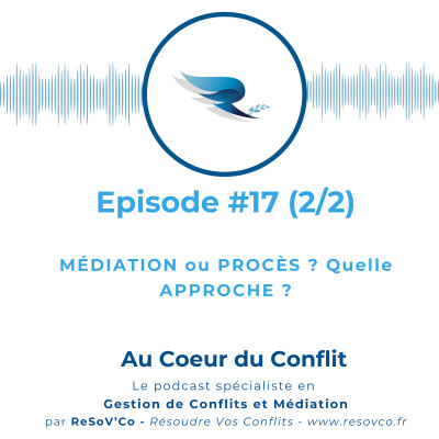 17. Quelle est la MEILLEURE SOLUTION pour vous ? Quelle APPROCHE de médiation ? MÉDIATION ou PROCÈS ? (2/2) cover