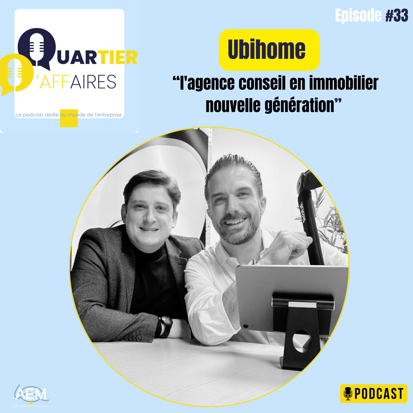 #33 - Ubihome - l'agence conseil en immobilier nouvelle génération