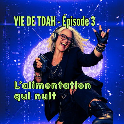 E3 - TDAH - L'alimentation qui nuit cover