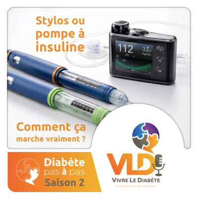 Diabète pas à pas - Stylos ou pompe à insuline : comment ça marche vraiment ? | Vivre le diabète cover