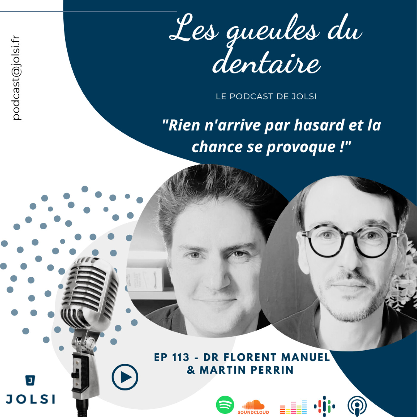 Épisode 113 - Florent Manuel & Martin Perrin - deux chirurgiens-dentistes engagés qui explorent les liens entre pratique clinique, numérique