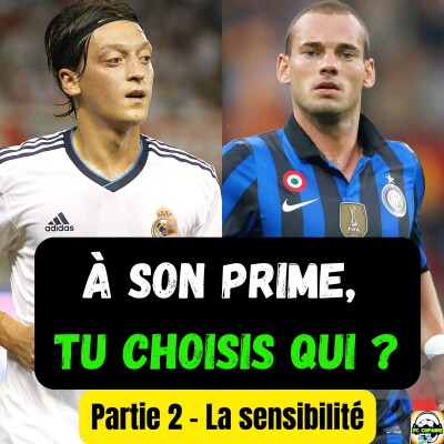 Histoire du Foot - A son prime tu choisis qui❓🤔  Mesut Ozil🇩🇪 🆚 Wesley Sneijder🇳🇱 Partie 2 cover