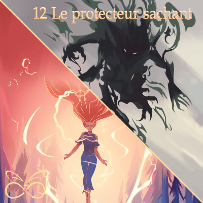 Chapitre 12 : Le Protecteur Sachant cover