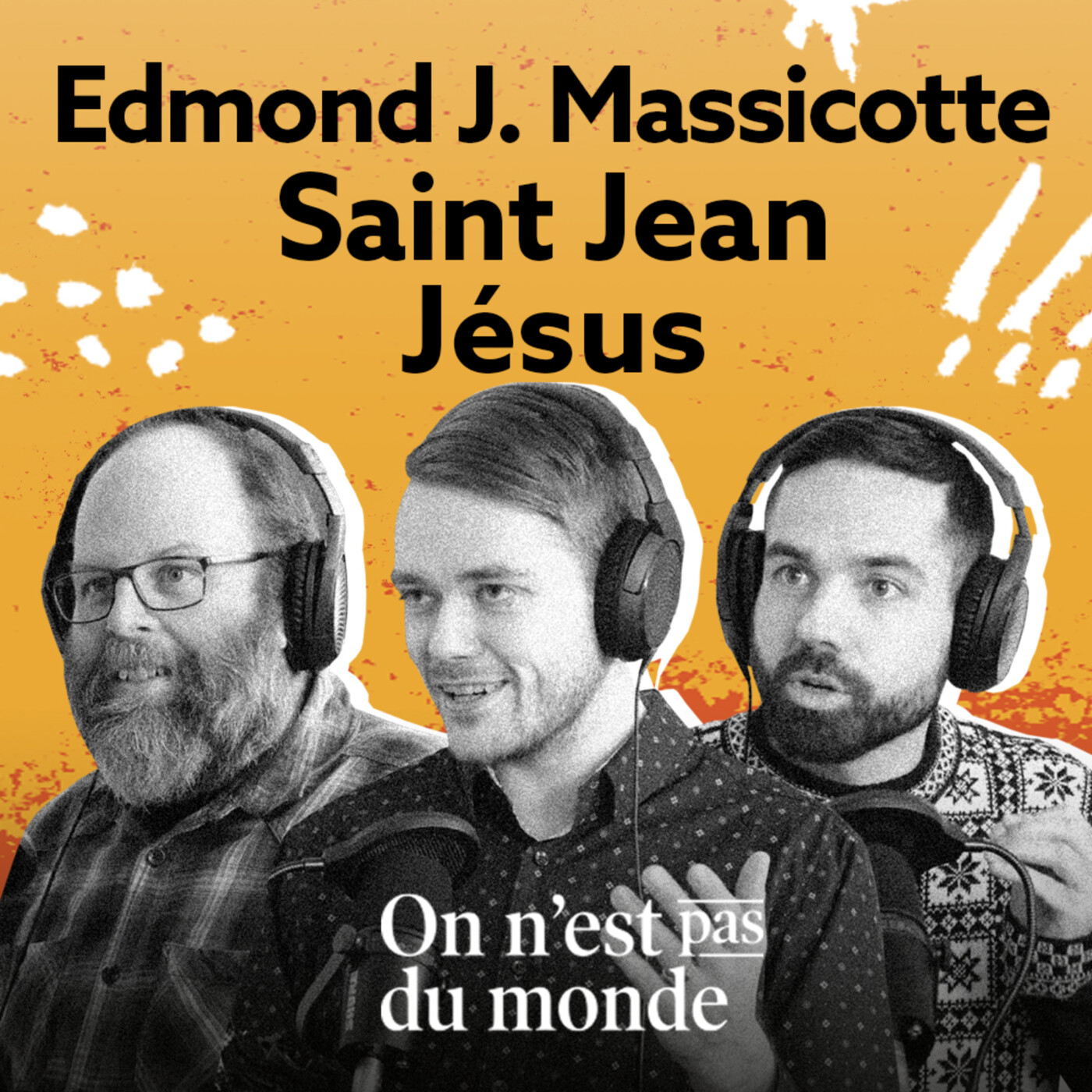 E299 - Edmond J. Massicotte | Saint Jean | Jésus episode artwork