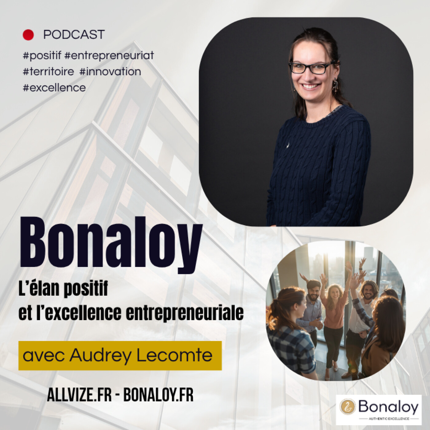 Bonaloy : Au service de l'entrepreneuriat, de l'innovation, de l'excellence et des territoires