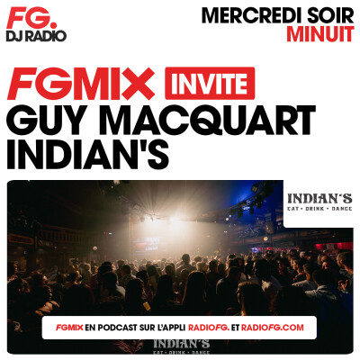 FG MIX INVITE : L'INDIAN'S AVEC GUY MACQUART cover