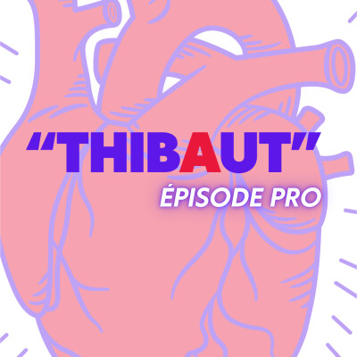 Épisode 09 — Thibaut cover