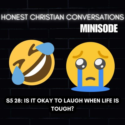 Is It Okay To Laugh When Life Is Tough? (MINISODE) cover