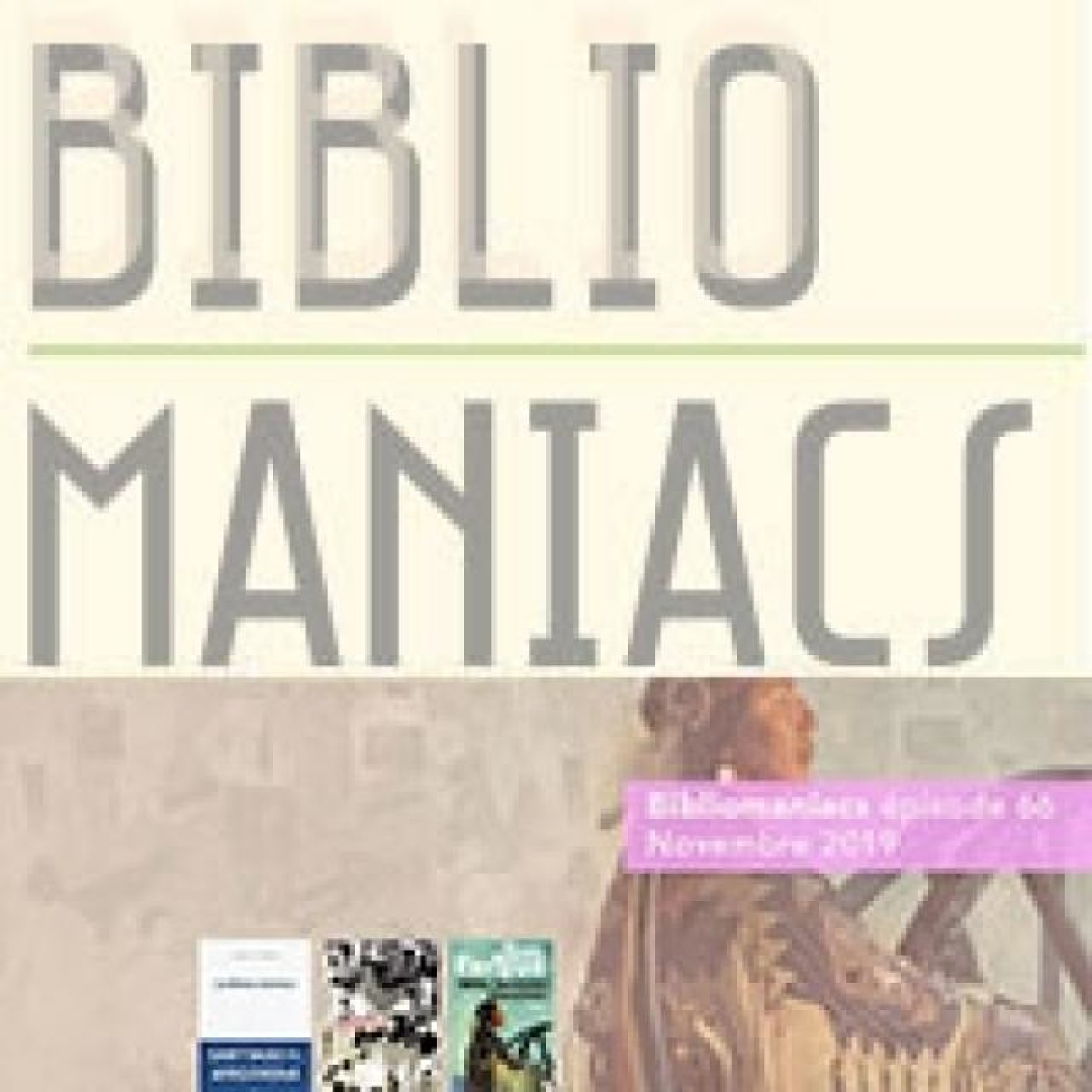 Bibliomaniacs épisode 66 novembre 2019