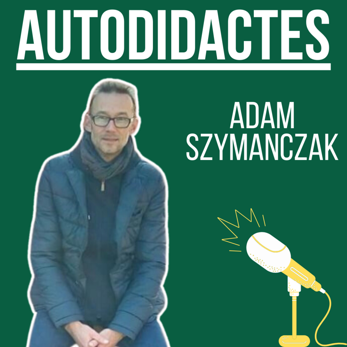 Autodidactes