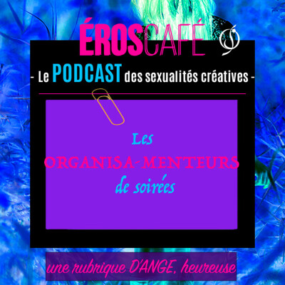 COUP DE GUEULE : Les ORGANISA-MENTEURS de SOIRÉES - par D'Ange, Heureux (3) cover