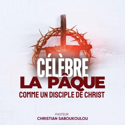 Célèbre la pâque comme un disciple de Christ cover