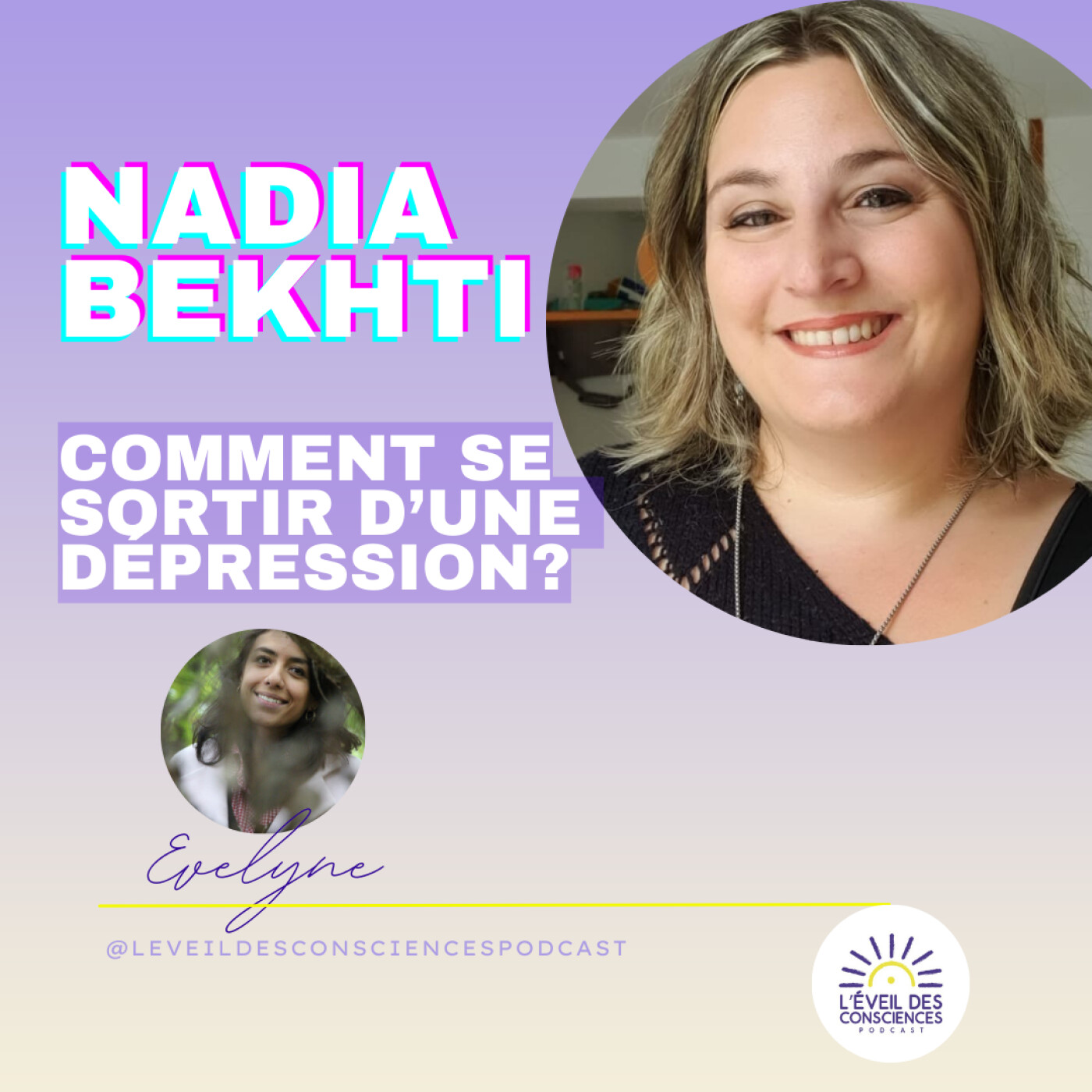 #166 Comment se sortir d'une dépression? Nadia Bekhti