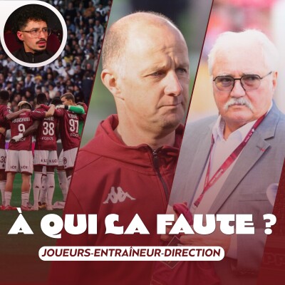 Le FC Metz s'enfonce ! À qui la faute ? (Débrief Twitch) cover