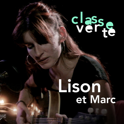 Classe verte avec Lison et Marc cover