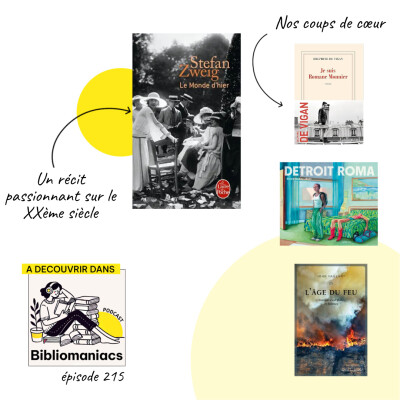 Episode 215 Le monde d'hier de Stephan Zweig, et trois coups de cœur cover