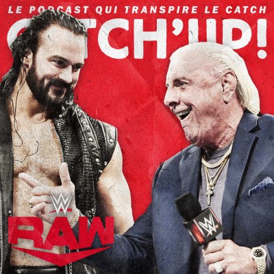Catch'up! WWE Raw du 21 octobre 2019 — Ric Flair couche avec ta soeur cover