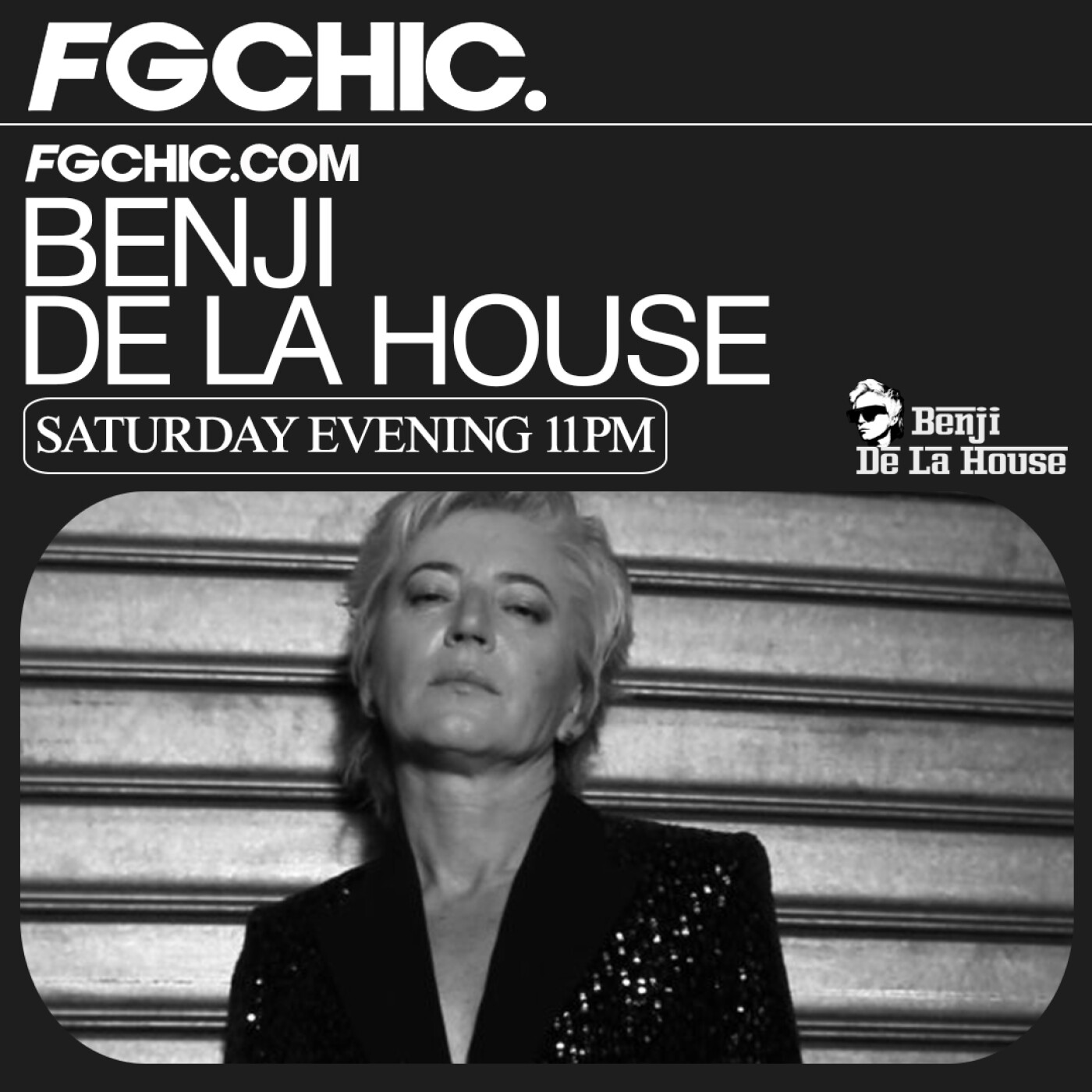FG CHIC MIX BY BENJI DE LA HOUSE episode artwork