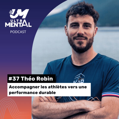 #37 Théo Robin - Accompagner les athlètes vers une performance durable cover