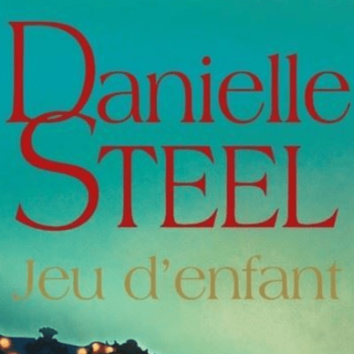 Danielle STEEL - "Jeu d'enfant" cover