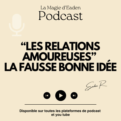 "les relations amoureuses" la fausse bonne idée cover