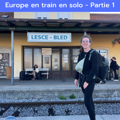 Voyage #7 - Europe en train en solo - Partie 1 cover