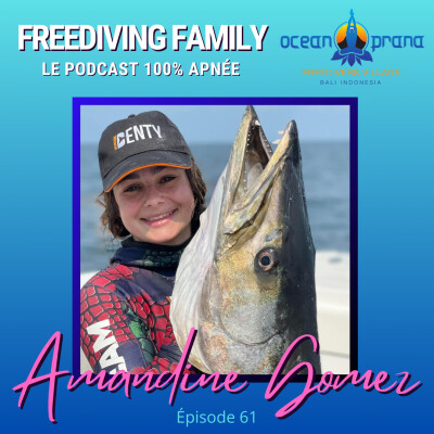 #61 Amandine Gomez - La grande championne de chasse sous marine - Record de monde - Quadruple championne de France FFPSA... cover