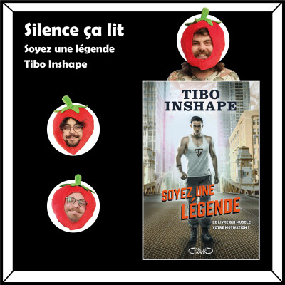 Silence ça lit - Soyez une légende Ep. 22 cover