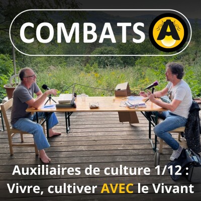 SPÉCIAL Auxiliaires 1/12 : Vivre AVEC et non pas CONTRE le Vivant cover