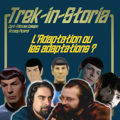 Trek In Storia S03E01 : L'adaptation ou les adaptations cover