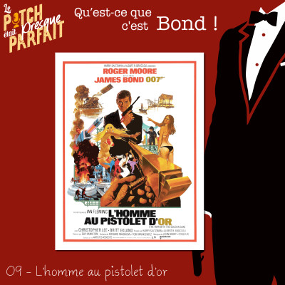 09 - L'HOMME AU PISTOLET D'OR - QU'EST CE QUE C'EST BOND ! cover
