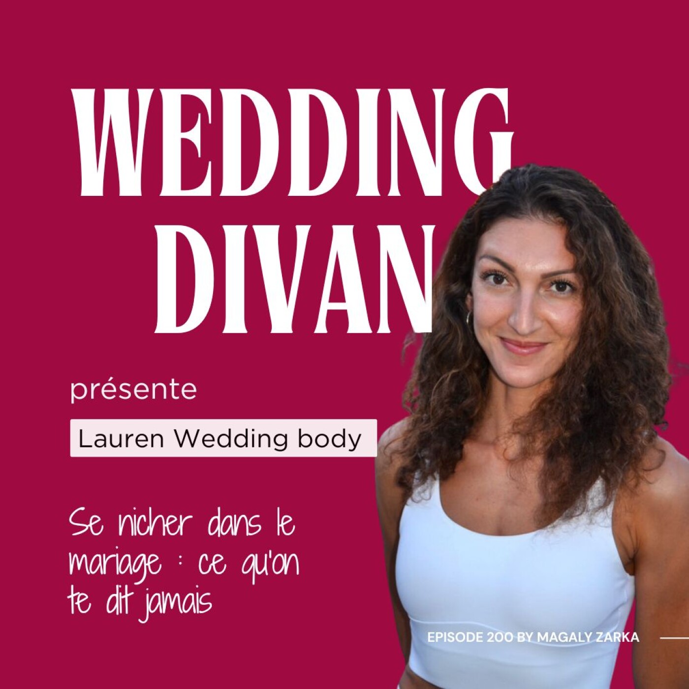 200. Se nicher dans le mariage : ce qu’on ne te dit jamais !