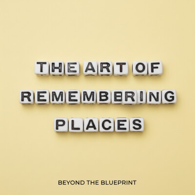 The Art of Remembering Places cover