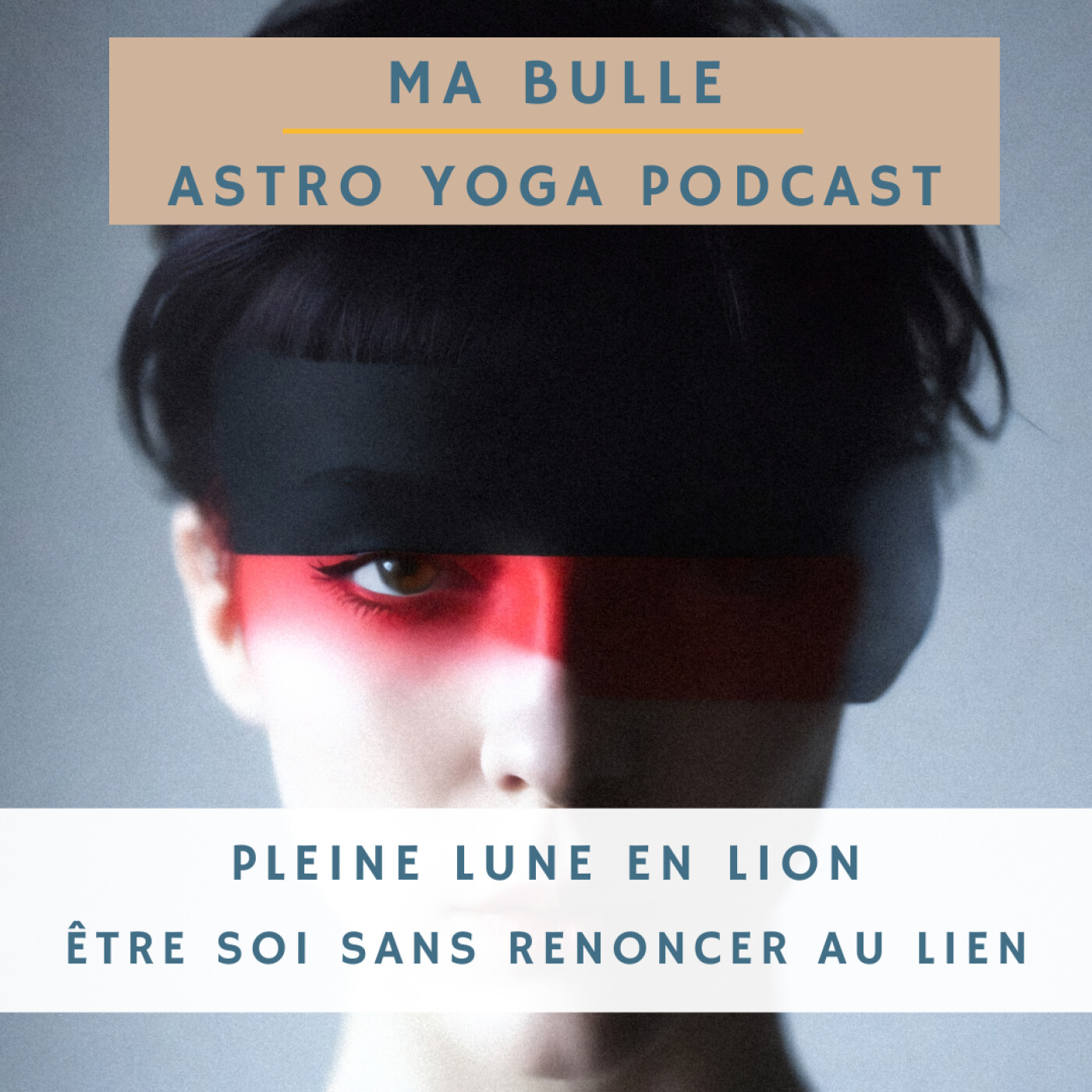 201. Pleine Lune en Lion: être soi sans renoncer au lien episode artwork