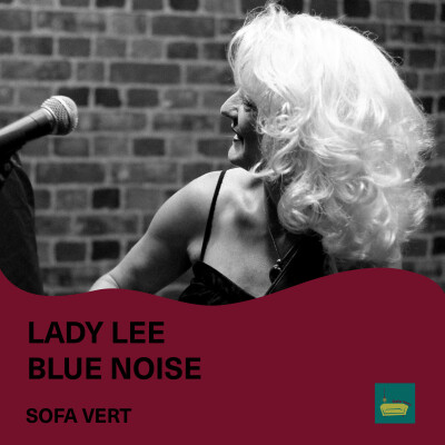Lady Lee de Blue Noise : l’engagement musical et la passion du blues cover