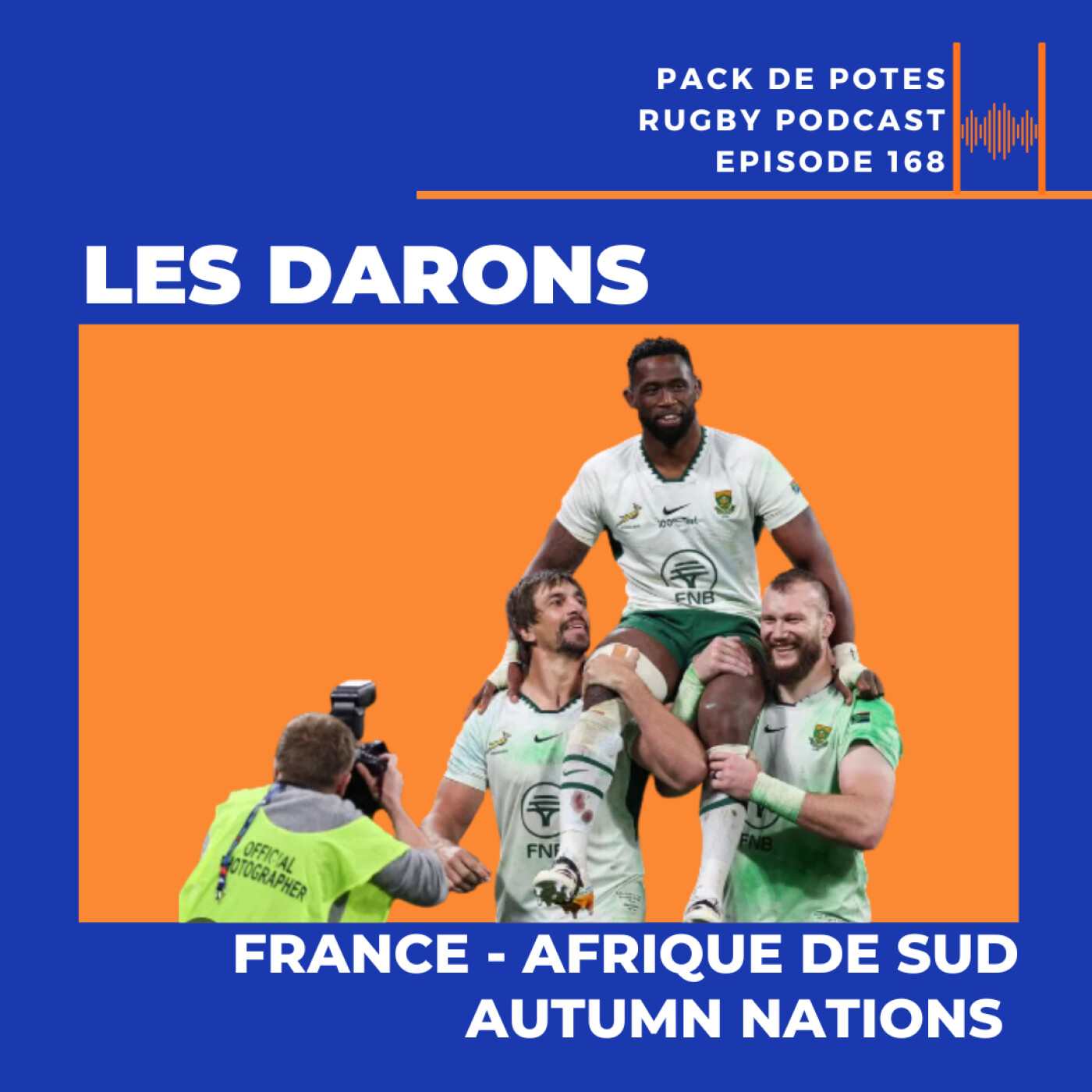 Ep. 168:  Les Darons - France vs Afrique de Sud / Autumn Nations matchs internationaux  2025