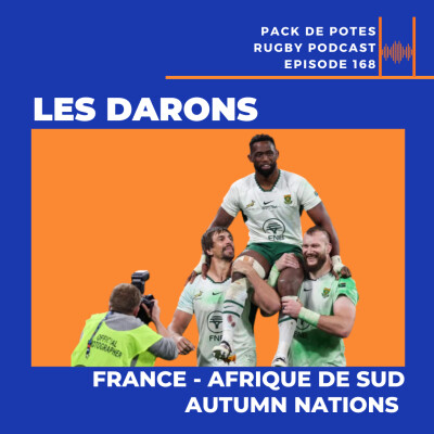 Ep. 168: Les Darons - France vs Afrique de Sud / Autumn Nations matchs internationaux 2025 cover