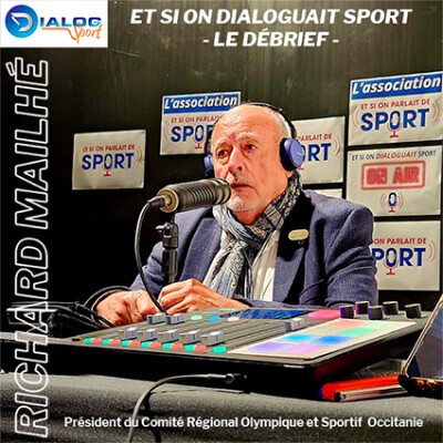 Les Débriefs de Dialog Sport - Richard Mailhé cover