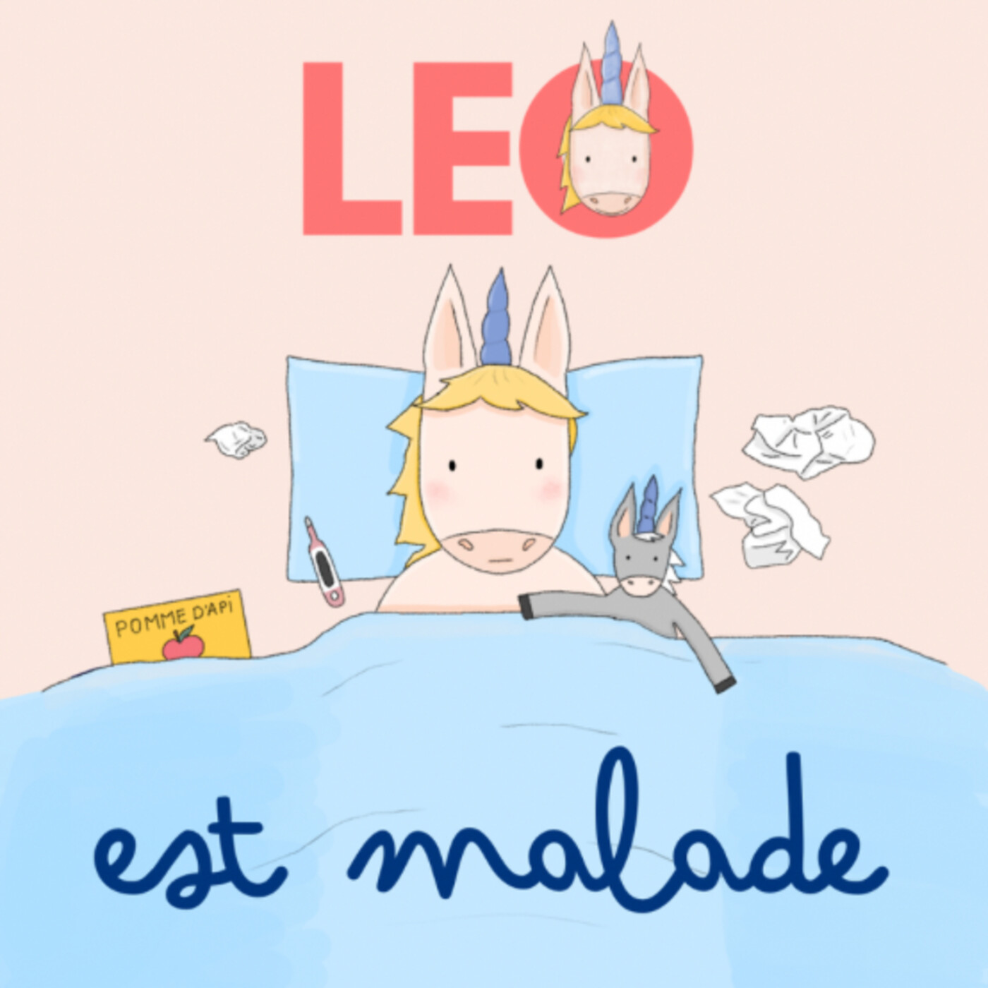 Leo la licorne - des histoires d’émotions et de confiance en soi pour les 3-7 ans