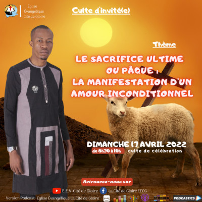 E.E.V-Cité de Gloire: Le sacrifice ULTIME ou pâque : la manifestation d'un amour inconditionnel cover