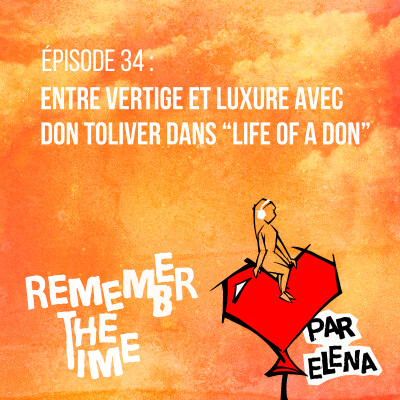 Épisode 34 : Entre vertige et luxure avec Don Toliver dans "Life Of A Don" cover