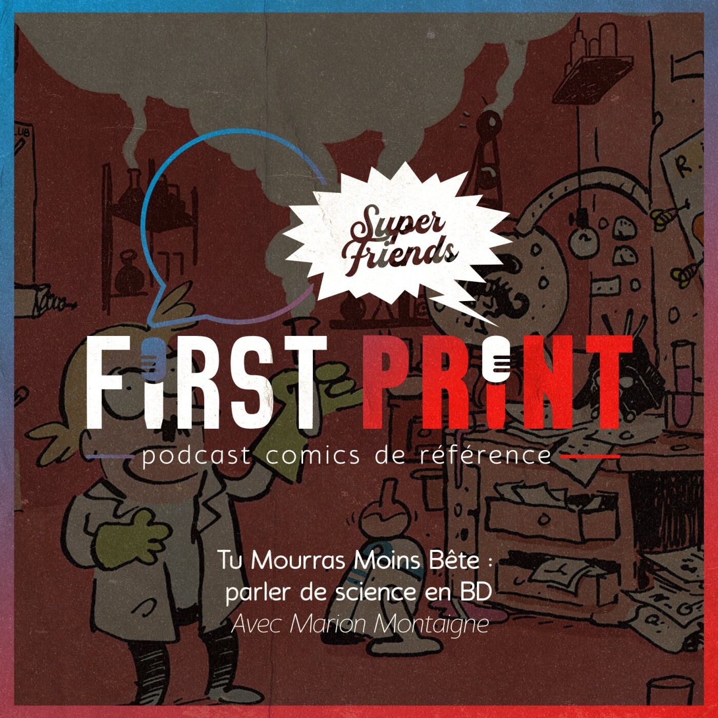 First Print - Votre podcast comics (& BD) préféré !
