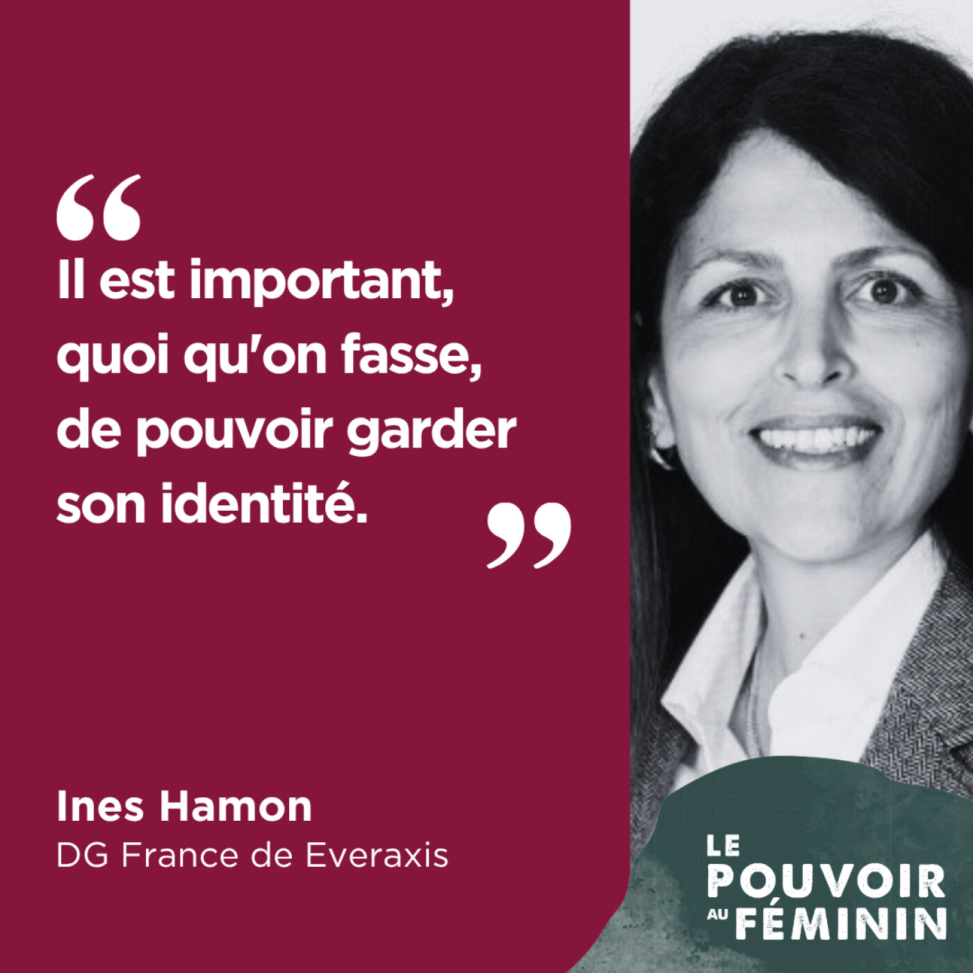 Ines Hamon, DG France de Everaxis - "Il est important, quoi qu'on fasse, de pouvoir garder son identité." episode artwork