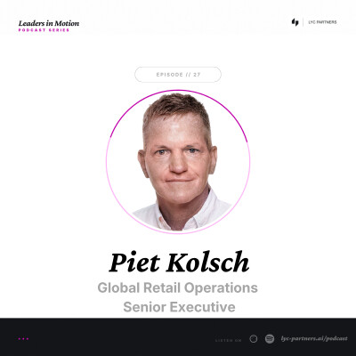 27. From GAP Munich to Steinway Zürich: Experiential Retail, Cross-Brand Leadership, and Bridging Global and Local with Piet Kolsch cover