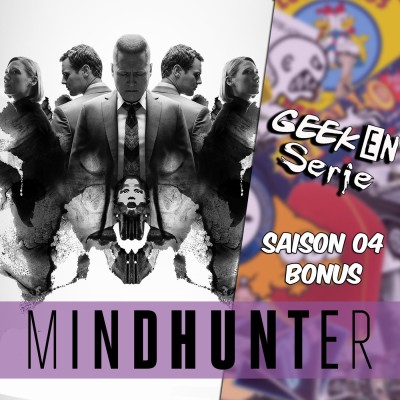 Geek en série Bonus: Mindhunter saison 2 cover