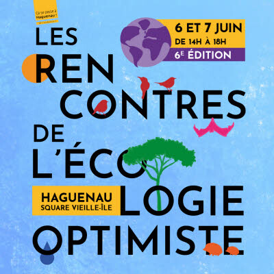 Haguenau : Rencontres de l'Ecologie Optimiste les 6 et 7 juin 2026 cover