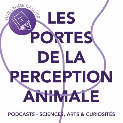 Épisode 64 - Les portes de la perception animale cover